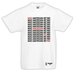 T-shirt Bimbo - Make Amatriciana Not War