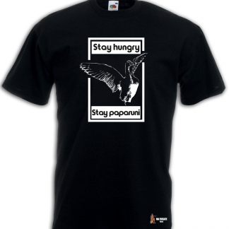 T-shirt - Stay Hungry, Stay Paparuni