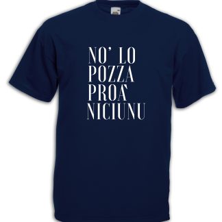 T-shirt - Non lo' pozza proà niciunu_blue